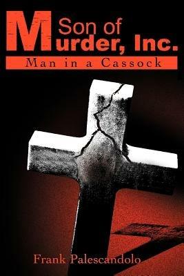 Son of Murder, Inc.: Man in a Cassock - Frank Palescandolo - cover