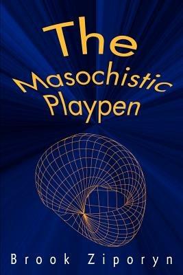 The Masochistic Playpen - Brook Ziporyn - cover