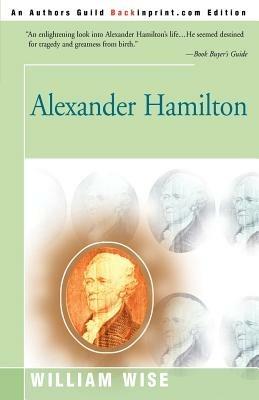 Alexander Hamilton - William Wise - cover
