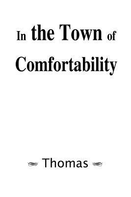 In the Town of Comfortability - Thomas - cover