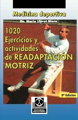 1020 Ejercicious y Actividades de Readaptacion Motriz - Mario Lloret - cover