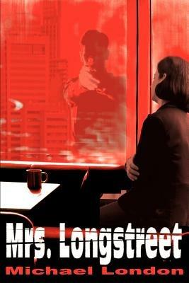 Mrs. Longstreet - London - cover