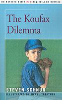 The Koufax Dilemma