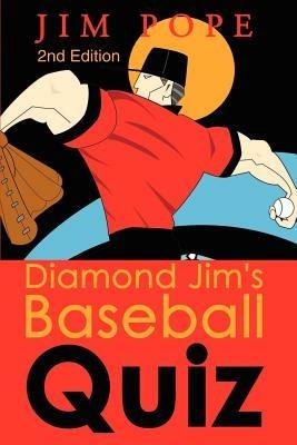 Diamond Jim's Baseball Quiz - Jim P Pope - cover