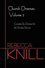 Church Dramas: Volume 2