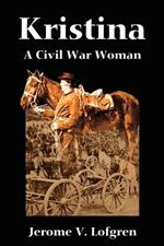 Kristina: A Civil War Woman