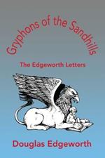 Gryphons of the Sandhills: The Edgeworth Letters