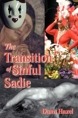 The Transition of Sinful Sadie - Dann Hazel - cover