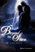 Beyond The Storm: An Acadian Odyssey