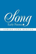 Song: Early Poems