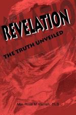 Revelation: The Truth Unveiled