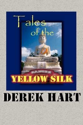 Tales of the Yellow Silk - Derek Hart - cover