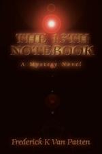 The 13th Notebook: A Mystery Novel