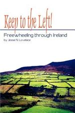 Keep to the Left!: Freewheeling through Ireland