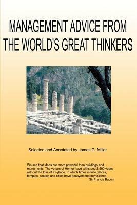 Management Advice from the World's Great Thinkers - Jim Miller - cover