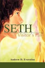 Seth: A Visitor s Pass