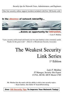 The Weakest Security Link Series: 1st Edition - Luis F Medina - cover