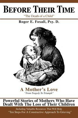 Before Their Time: The Death of a Child - Roger E Foxall - cover