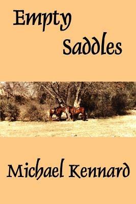 Empty Saddles - Michael Kennard - cover