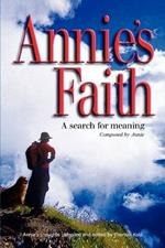 Annie's Faith: A Search for Meaning