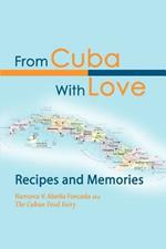 From Cuba With Love: Recipes and Memories