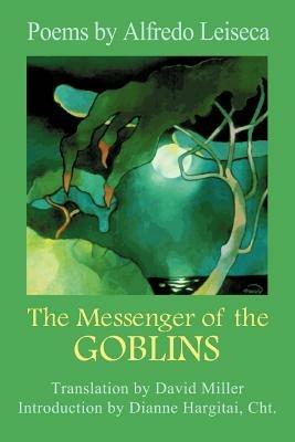 The Messenger of the Goblins - Alfredo Leiseca - cover