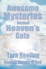 Awesome Mysteries Beyond Heaven's Gate