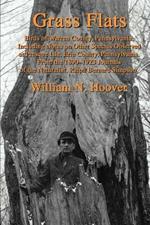 Grass Flats: Birds of Warren County, Pennsylvania, Including Notes on Other Species Observed at Presque Isle, Erie County, Pennsylvania.From the 1890-1923Journals of the Naturalist, Ralph Bernard Simpson.