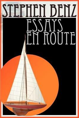 Essays En Route - Stephen Benz - cover