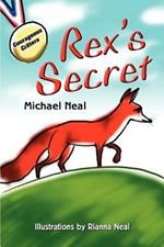 Rex's Secret: A Courageous CrittersTM Book