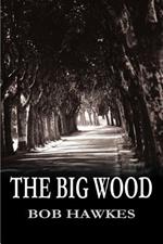 The Big Wood