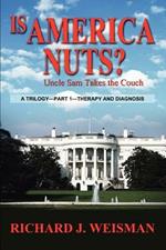 Is America Nuts?: Uncle Sam Takes the Couch