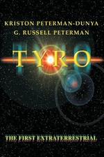 Tyro: The First Extraterrestrial