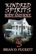 Kindred Spirits: Body and Soul