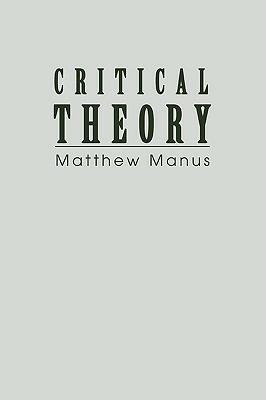 Critical Theory - Matthew Manus - cover