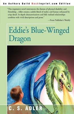 Eddie's Blue-Winged Dragon - C S Adler - cover