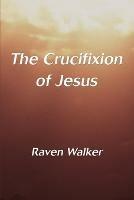 The Crucifixion of Jesus