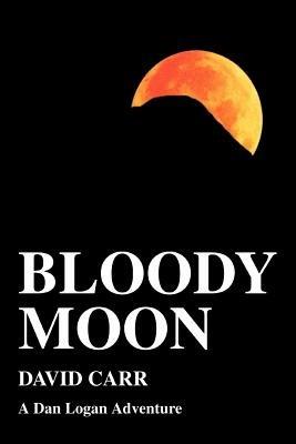 Bloody Moon - David Carr - cover