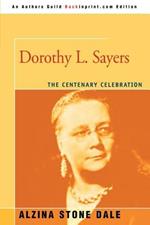 Dorothy L. Sayers: The Centenary Celebration