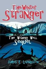 The Winter Stranger: The Wishing Well Sequel