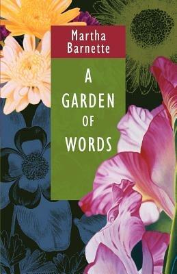 A Garden of Words - Martha Barnette - cover