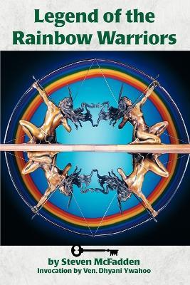 Legends of the Rainbow Warriors - Steven McFadden - cover