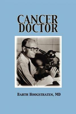 Cancer Doctor - Barth Hoogstraten - cover