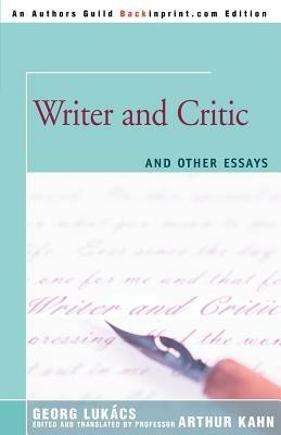 Writer and Critic: and Other Essays - Arthur D Kahn - cover