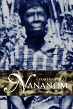 Nananom: Foremothers