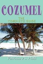 Cozumel: The Complete Guide