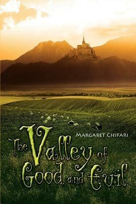 The Valley of Good and Evil - Margaret Chifari - cover