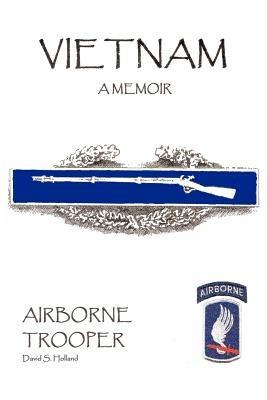 Vietnam, A Memoir: Airborne Trooper - David S Holland - cover