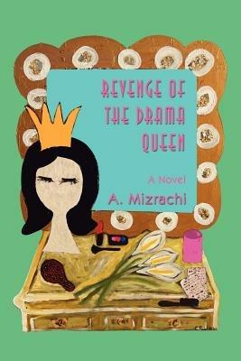 Revenge of the Drama Queen - A Mizrachi - cover