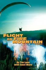 Flight on Fire Mountain